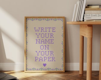 Write Your Name Poster | Classroom Poster | Boho Classroom | Classroom Decor | Funny Classroom Decor | Classroom Printable | Cross Stitch