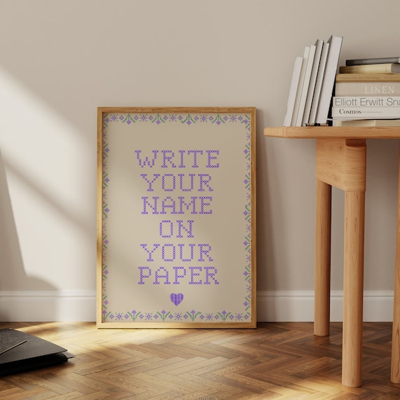 Write Your Name Poster | Classroom Poster | Boho Classroom | Classroom Decor | Funny Classroom Decor | Classroom Printable | Cross Stitch