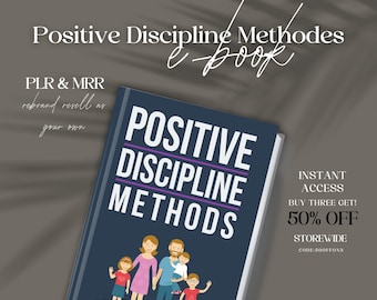 Positive Discipline Methods E-book: Effective Parenting Strategies (Digital Download)