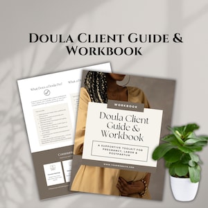 May include: A Doula Client Guide & Workbook with the text "Doula Client Guide & Workbook" and "A Supportive Toolkit for Pregnancy, Labor & Postpartum". The image also includes a plant in a white pot.