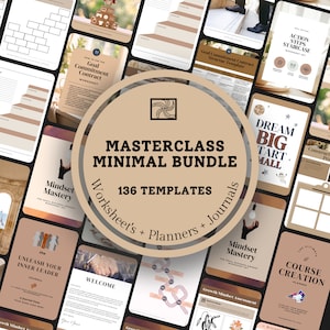 Könnte beinhalten: Eine Sammlung von 136 druckbaren Vorlagen für Zielsetzung, persönliche Entwicklung und Geschäftsplanung. Die Vorlagen sind minimalistisch im Design und verfügen über eine neutrale Farbpalette in Braun, Beige und Weiß. Der Text "Masterclass Minimal Bundle" ist prominent in der Mitte des Bildes dargestellt.