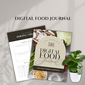 Puede incluir: Un diario de alimentos digital con el texto "DIGITAL FOOD JOURNAL" en la parte superior. El diario tiene una cubierta beige con las palabras "THE COMPLETE DIGITAL FOOD JOURNAL" y "YOUR GUIDE TO MINDFUL NOURISHMENT". Una planta en maceta blanca está a la derecha.