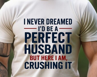 Funny Husband Biker T-Shirt | Husband Crushing It
