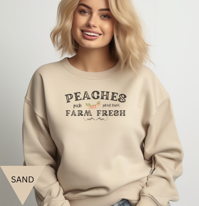 Farm Fresh Peaches Fall Outfit Sweatshirt peach Season Etsy