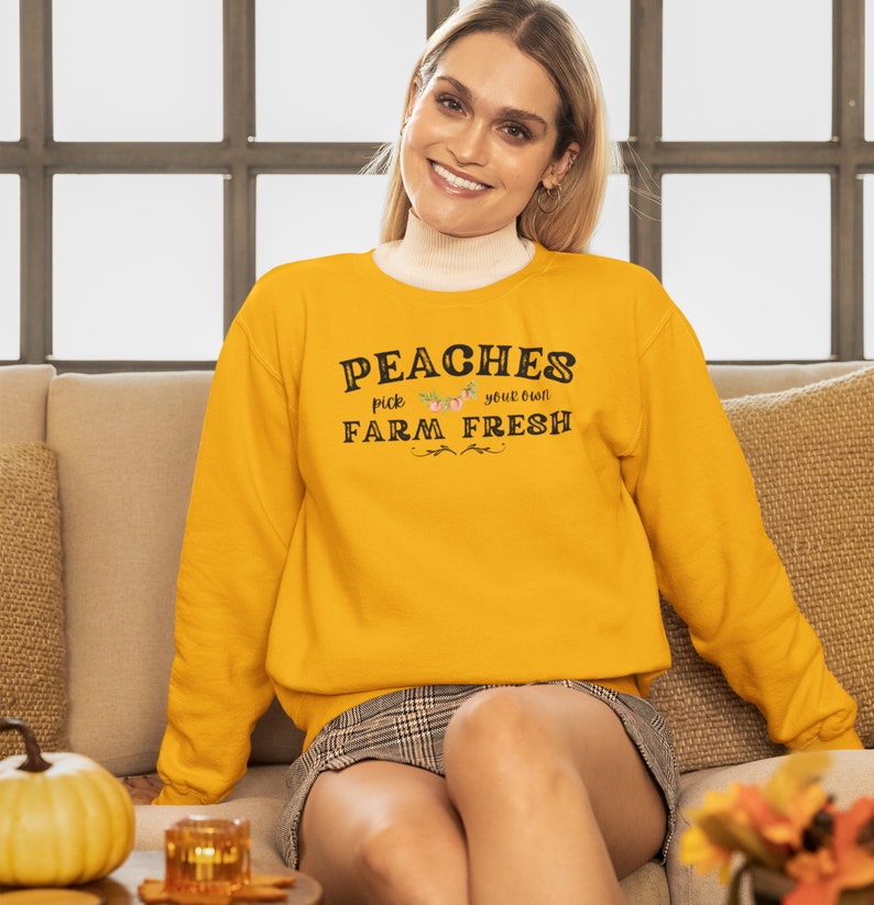 Farm Fresh Peaches Fall Outfit Sweatshirt peach Season Etsy