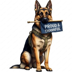 K&ouml;nnte beinhalten: Ein Deutscher Sch&auml;ferhund mit einem gr&uuml;nen Geschirr, der ein blaues Schild im Maul h&auml;lt, auf dem "PROUD & THANKFUL" steht.