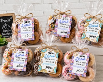 Teacher/Employee Appreciation Sign: You Donut Know (PDF Downloadable Printables)