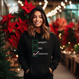 Naughty nice deals whatever sweatshirt