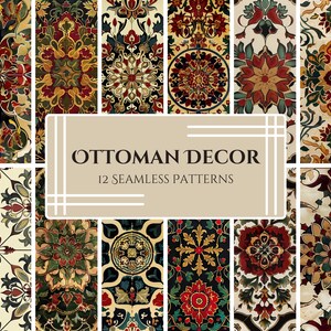 Può includere: Dodici motivi senza cuciture che presentano intricati disegni di ispirazione ottomana. I motivi sono in una varietà di colori, tra cui rosso, verde, blu e oro. I motivi sono disposti in una griglia, con il testo "Ottoman Decor 12 Seamless Patterns" al centro.