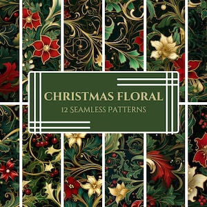 May include: Twelve seamless patterns featuring a Christmas floral design with red and gold poinsettia flowers, green leaves, and gold swirls on a dark green background. The text "Christmas Floral 12 Seamless Patterns" is displayed in white on a green rectangle.