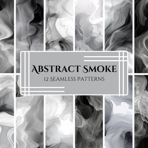May include: Twelve seamless patterns featuring abstract smoke designs in shades of gray. The patterns are arranged in a grid with the text "ABSTRACT SMOKE 12 SEAMLESS PATTERNS" in the center.
