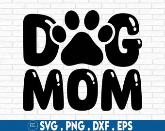 Dog Mom SVG, Dog Lover Svg, Dog mama svg, Dog shirt svg, Fur mama SVG