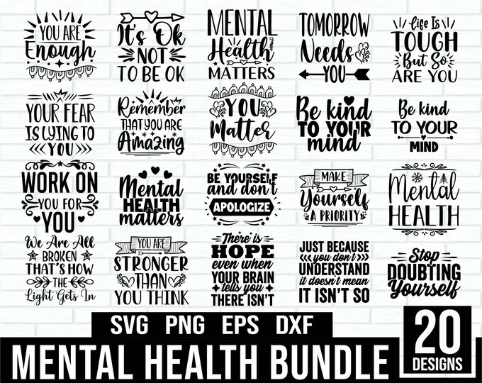 Mental Health SVG Bundle, Positive SVG, Self Love SVG, Motivational Svg ...