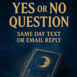 Yes or No Question (Same Day Text or Email Reply)