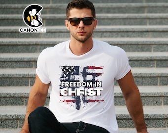 Freedom in Christ T-Shirt | Christian Patriotic Shirt | USA Tshirt | Stars & Stripes Tee | Red White and Blue Tshirt | American Flag Shirt