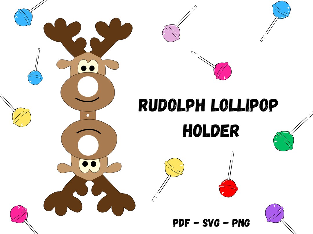 Christmas Rudolph Lollipop Holder Printable PDF SVG PNG Etsy Australia