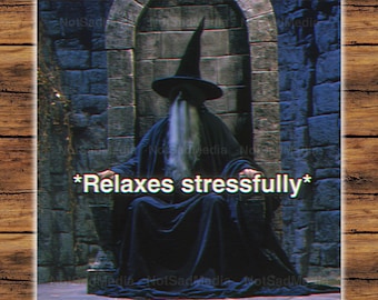 Relaxes Stressfully Meme Sticker | Funny Wizard | The Frog Mage