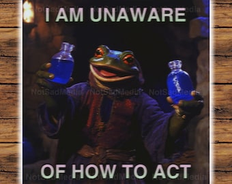 Unaware Of How To Act Meme Sticker | The Frog Mage