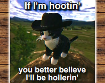Cowboy Kitten Hootin’ & Hollerin’ Sticker