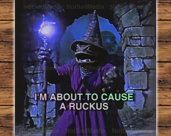 I&#39;m About To Cause A Ruckus | The Frog Mage Sticker