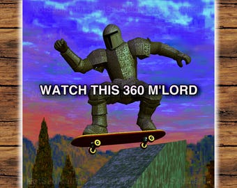 Watch This 360 Meme Sticker | Skateboarding Knight | The Frog Mage