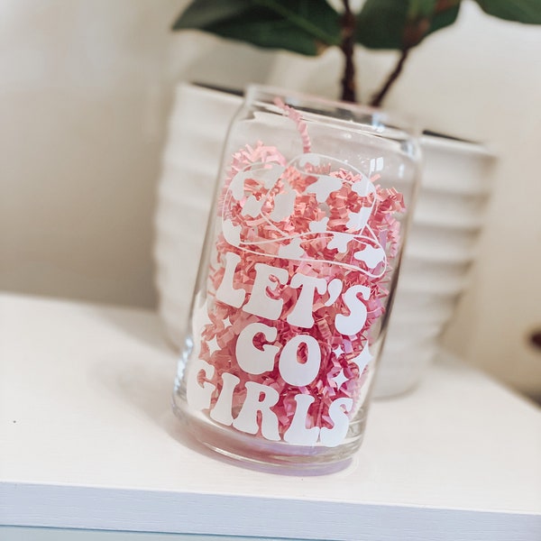 Lets Go Girls 16 oz. Beer Can Glass | Iced Coffee Glass Tumbler | Bachelorette Party Favor | Western Party Favor | Shania Twain Cup