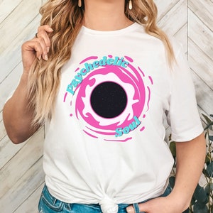 Psychedelic Soul, Trippy Shirt, Psychedelics, Fun Shirt, Gifts for Her, Gifts for Him, Fun Gift Idea, Trippy Gift Tee