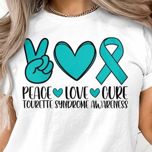 Tourette Syndrome Awareness Svg Png, Peace Love Cure Svg, Teal Ribbon Svg Cricut File Sublimation Design