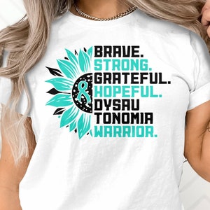 Dysautonomia POTS Awareness Svg Png Sunflower Strong Grateful Hopeful Dysautonomia Warrior Svg Dysautonomia Awareness Svg Cricut Sublimation