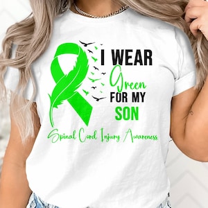 Spinal Cord Injury Awareness Svg Png, I Wear Green for my Son Svg, Green Ribbon Svg Cricut Sublimation Designs