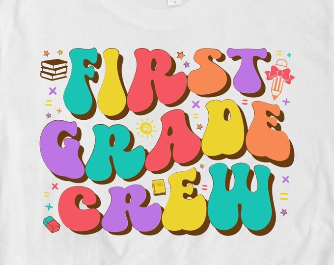 First Grade Crew This item is unavailable - Etsy