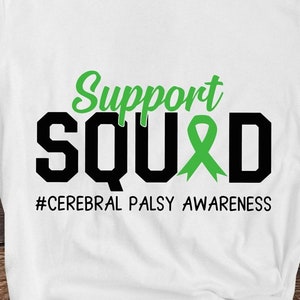 Cerebral Palsy Awareness Svg Png, Support Squad Svg, Green Ribbon Svg Cricut Cut File Sublimation Designs