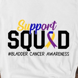 Bladder Cancer Awareness Svg Png, Support Squad Svg, Bladder Cancer Ribbon Support Svg Cricut File Sublimation Design