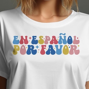Funny Spanish Teacher Svg, En Español Por Favor Svg Png, First Day of School Png, Back to School Svg Cricut File Png Sublimation Designs