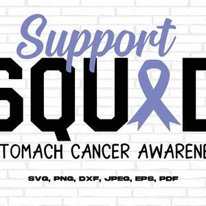 Stomach Cancer Awareness Svg Png, Support Squad Svg, Periwinkle Ribbon Svg Cricut Sublimation Design