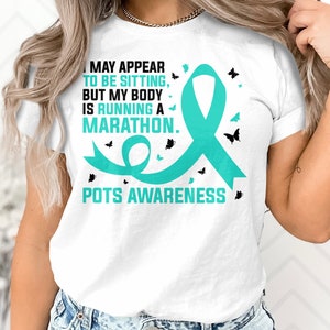 Dysautonomia POTS Awareness Svg Png, I May Appear to be Sitting But My Body is Running a Marathon Dysautonomia Awareness Cricut Sublimation