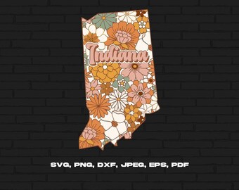 Indiana State Svg Png, Indiana Map Svg, Retro Indiana Flower Svg Cricut Cut File Silhouette Sublimation Design