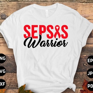 Sepsis Awareness Svg Png, Sepsis Warrior Svg, Bloodstream Infection Septicemia Red Ribbon Svg Cricut File Sublimation Design