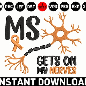 Può includere: Nastro arancione con le lettere "MS" in nero, un neurone arancione stilizzato con accenti neri e il testo "Gets on my nerves".