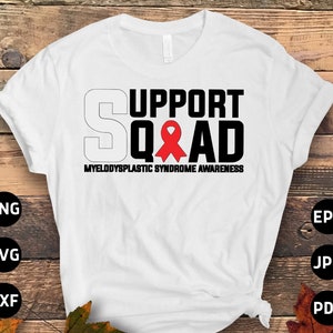 Myelodysplastic Syndrome Awareness Svg Png, Support Squad Svg, MDS Awareness Ribbon Svg Cricut Sublimation Design