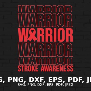 Stroke Warrior Svg, Stroke Awareness Svg Png, Red Ribbon Svg Cricut ...