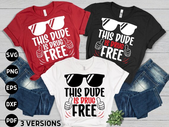 This Dude is Drug Free Svg Png, Kids Red Ribbon Week Svg, Drug Free Svg, Boys Red Ribbon Week Awareness Png Svg Cricut Sublimation Design