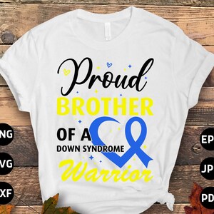 Brother Down Syndrome Awareness Svg Png, Proud Brother Of a Down Syndrome Warrior Svg, Blue Yellow Ribbon Svg, World Down Syndrome Day Svg