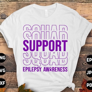 Epilepsy Support Squad Svg, Epilepsy Awareness Svg Png, Purple Ribbon Svg Cricut Cut File Sublimation