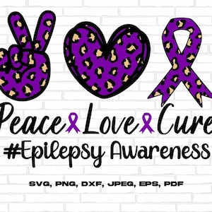 Epilepsy Awareness Svg Png, Leopard Peace Love Cure Svg, Purple Ribbon Svg Cricut Cut File Sublimation