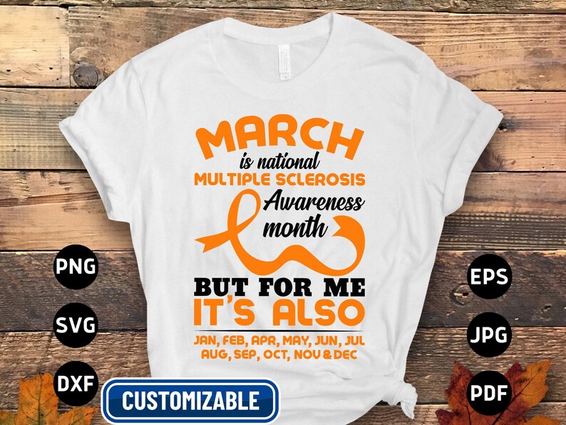 Multiple Sclerosis Awareness Svg Png, March is National Multiple ...