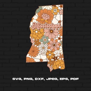 Mississippi State Svg Png, Mississippi Map Svg, Retro Mississippi Flower Svg Cricut Cut File Silhouette Sublimation Design