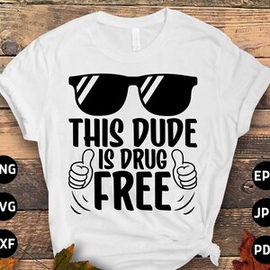 This Dude is Drug Free Svg Png, Kids Red Ribbon Week Svg, Drug Free Svg, Boys Red Ribbon Week Awareness Png Svg Cricut Sublimation Design image 4