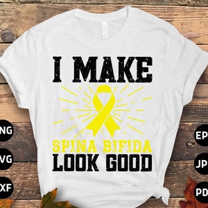 Spina Bifida Awareness Svg Png, I Make Spina Bifida Look Good Svg, Yellow Ribbon Svg Cricut Sublimation Design