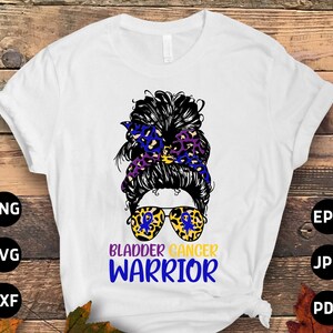 Bladder Cancer Warrior Messy Bun Svg, Bladder Cancer Awareness Svg Png, Bladder Cancer Ribbon Support Svg Cricut File Sublimation Design